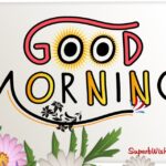 Good morning images HD. Superbwishes.com