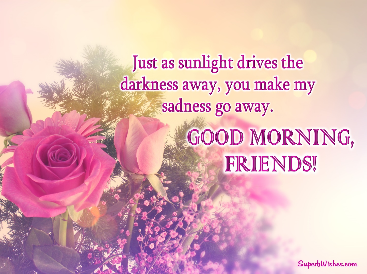 Good Morning Wishes For Best Friends. Superwishes.Com