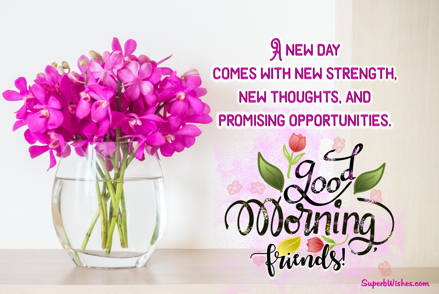 Good Morning Wishes For Best Friends. Superwishes.Com