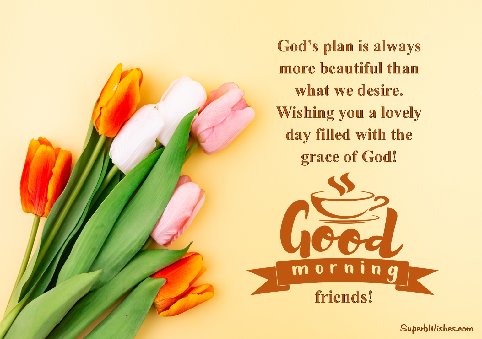 Good Morning Wishes For Friends Images - God's Grace | SuperbWishes