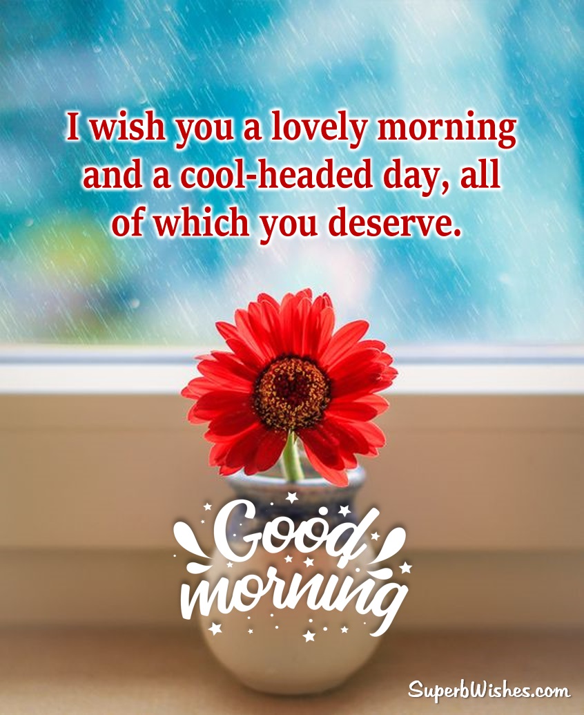 Good Morning Wishes For Friends Images – Lovely Morning | SuperbWishes