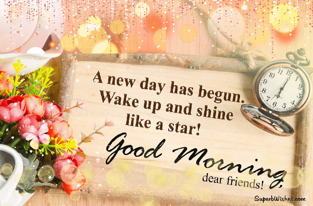 Short good morning wishes for friends GIF. Superbwishes.com