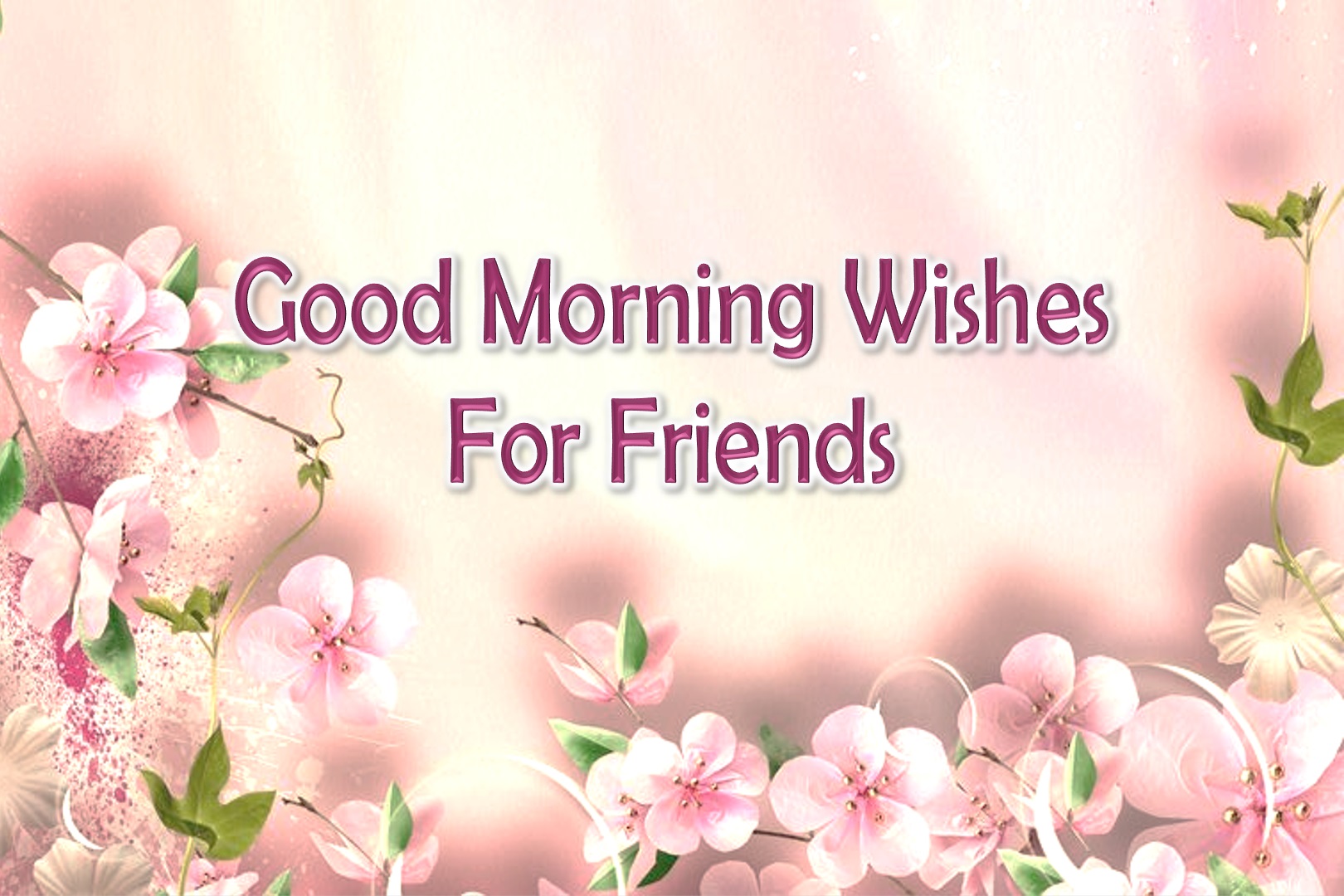 Good Morning Wishes For Friends