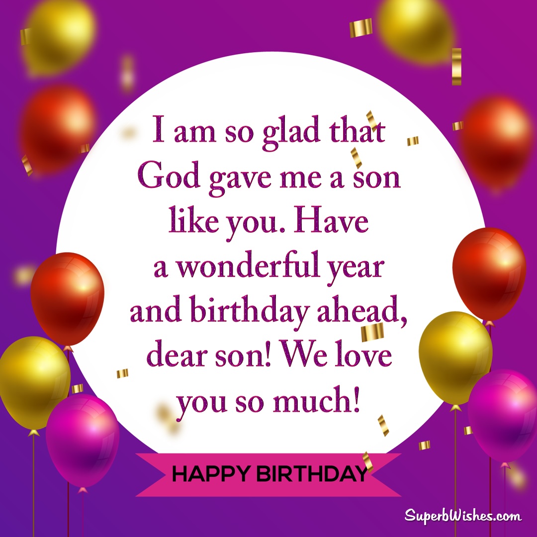 Happy Birthday Wishes For Son. Superbwishes.com