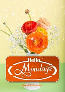 Hello Monday images. Superbwishes.com