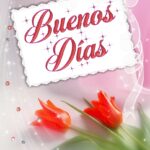 Buenos días imágenes con flores. Superbwishes.com