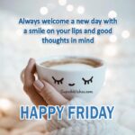 Happy Friday inspirational quotes and images. Superbwishes.com