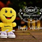 Happy Saturday motivational quotes. Superbwishes.com