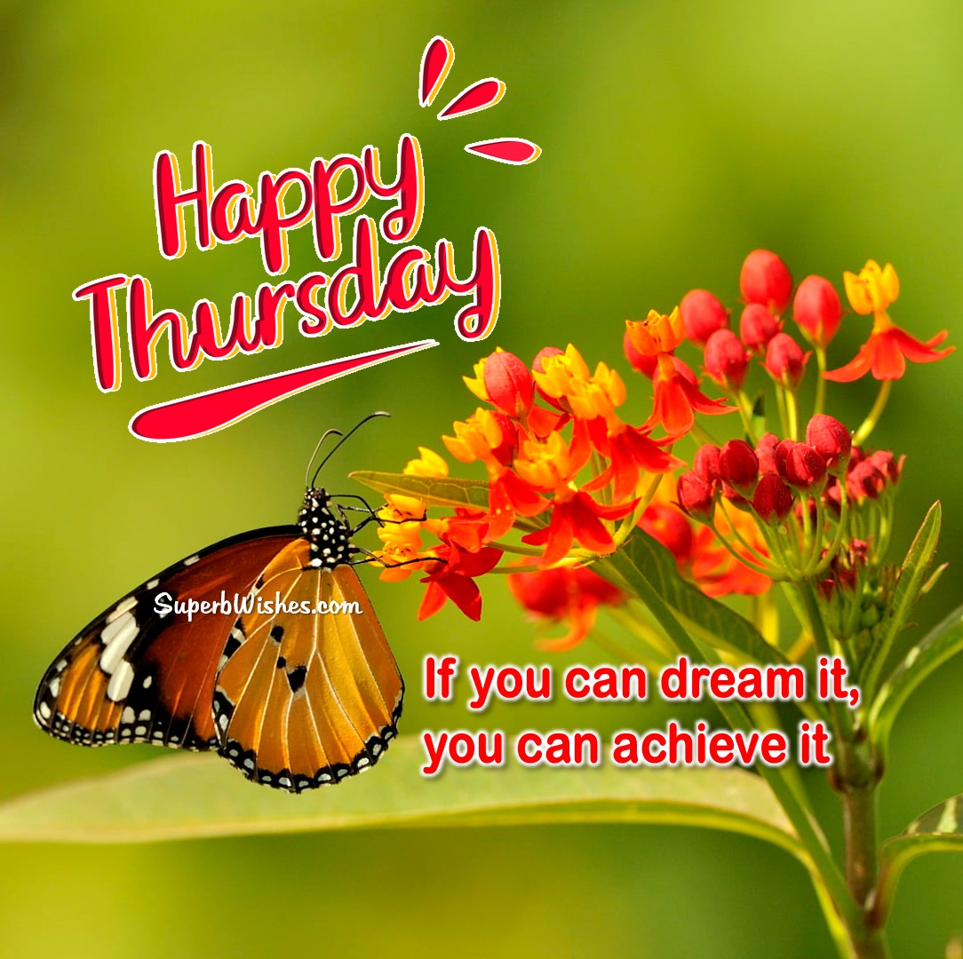 Happy Thursday 2023 Images - You Can Achieve It | SuperbWishes.com
