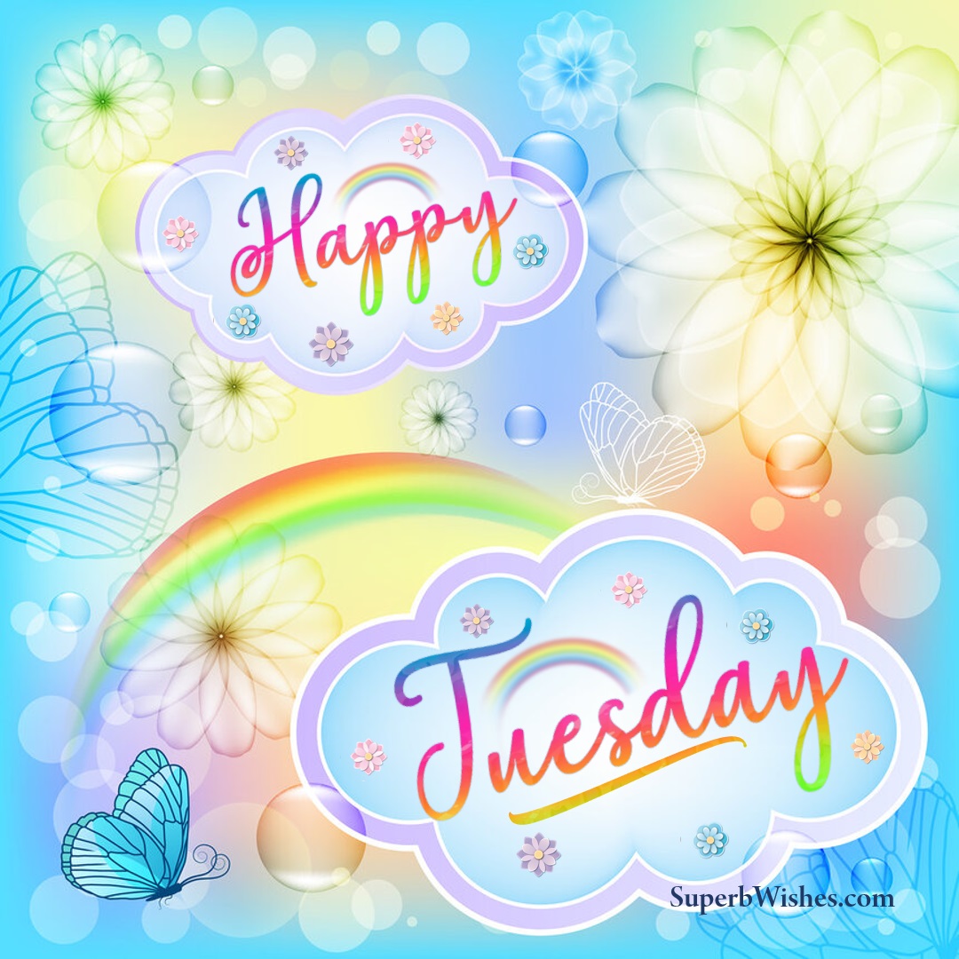 Happy Tuesday pictures. Superbwishes.com