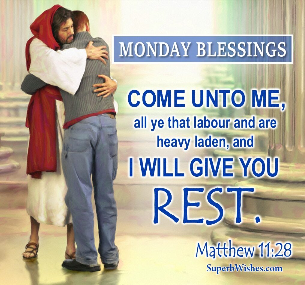 Monday blessings with Bible verses. Superbwishes.com