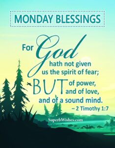 Monday blessings with Bible verse images. Superbwishes.com