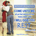 Monday blessings GIF Bible verse. Superbwishes.com