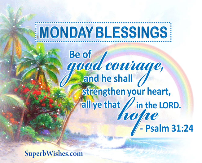 Monday blessings Bible verses GIFs. Superbwishes.com