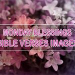 Monday Blessings Bible Verses Images