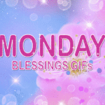 Monday Blessings GIFs