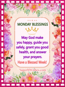 Blessed Monday GIFs. Superbwishes.com