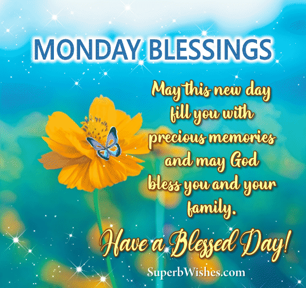 Have a blessed Monday GIFs and quotes. Superbwishes.com