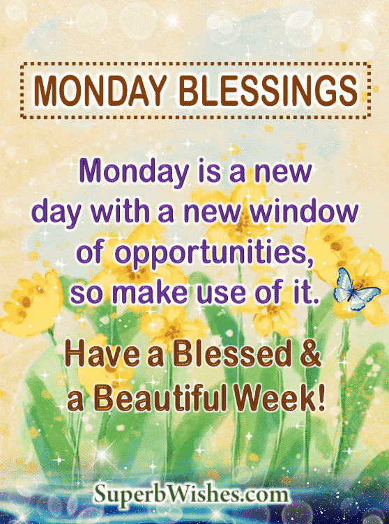 Beautiful Monday Blessings GIFs | SuperbWishes