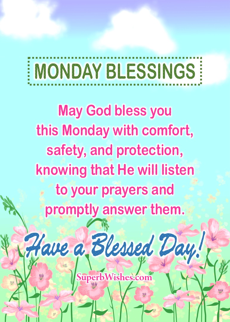 Monday Blessings Images - God Listens To Your Prayers | SuperbWishes