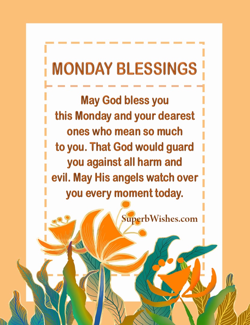 Monday blessings images and quotes. Superbwishes.com