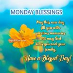 Have a Blessed Monday. Superbwishes.com