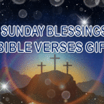 Sunday Blessings Bible Verses GIFs