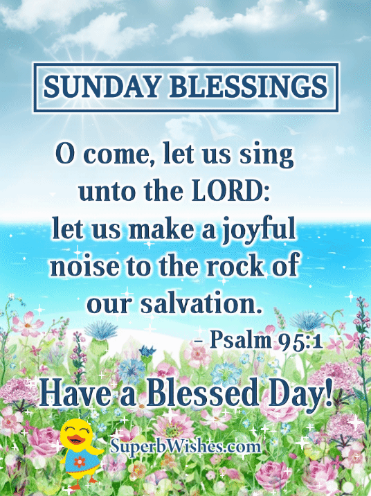 Sunday Blessings Animated Bible Verse GIF Psalm 95:1 | SuperbWishes