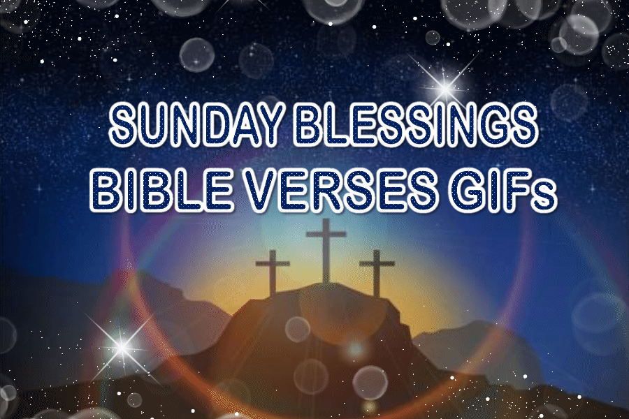 Best Sunday Blessings Bible Verses GIFs | SuperbWishes