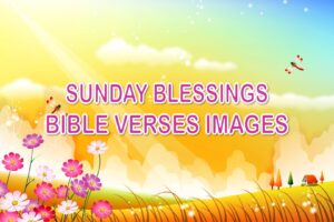Sunday Blessings Bible Verses Images