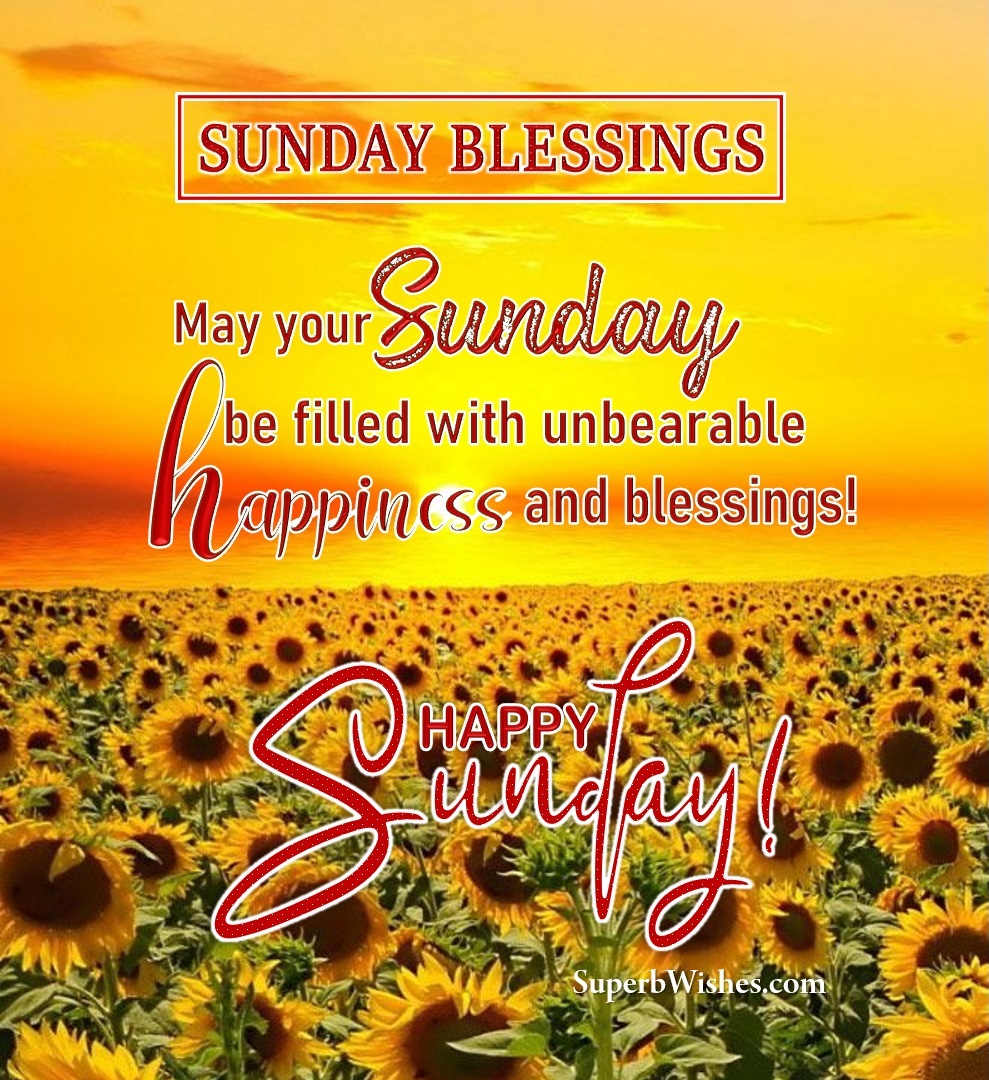 Sunday morning blessings images. Superbwishes.com