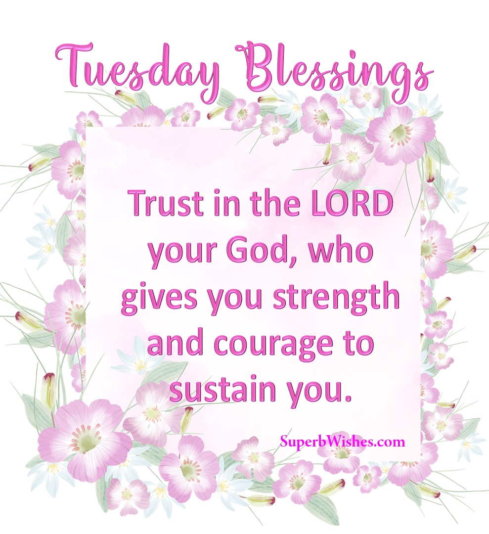 Tuesday blessings messages. Superbwishes.com