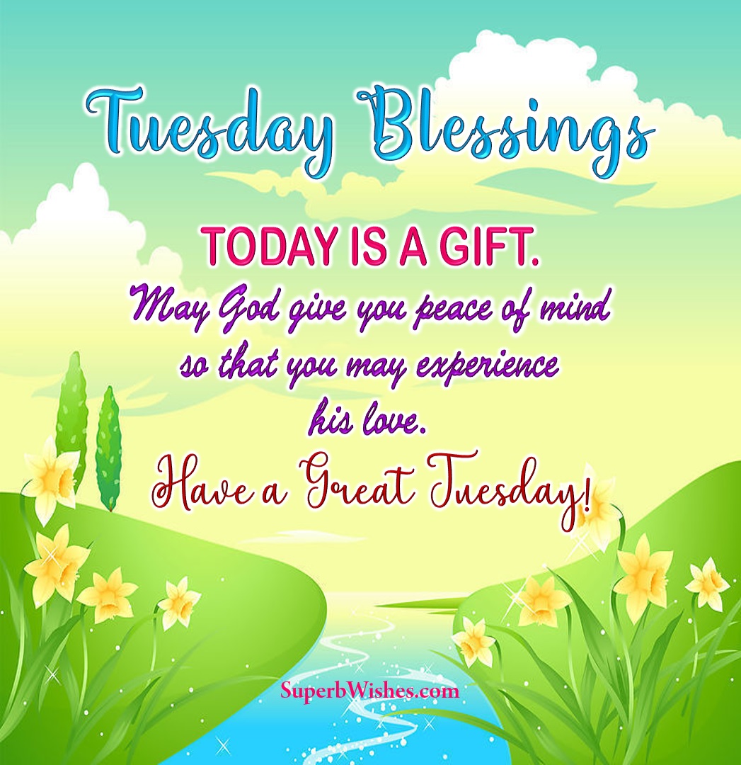 Tuesday Blessings 2023 Images - Peace of Mind | SuperbWishes.com