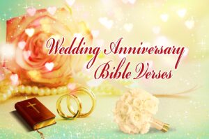Wedding Anniversary Bible Verses