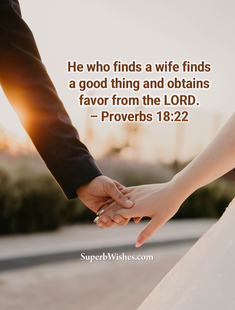 Wedding Bible Verses Proverbs 18-22