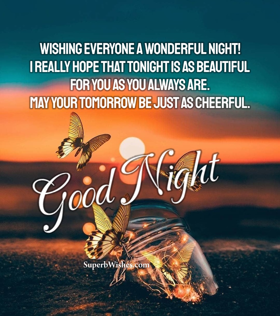 Good Night Wishes Images - Wishing Everyone A Wonderful Night ...