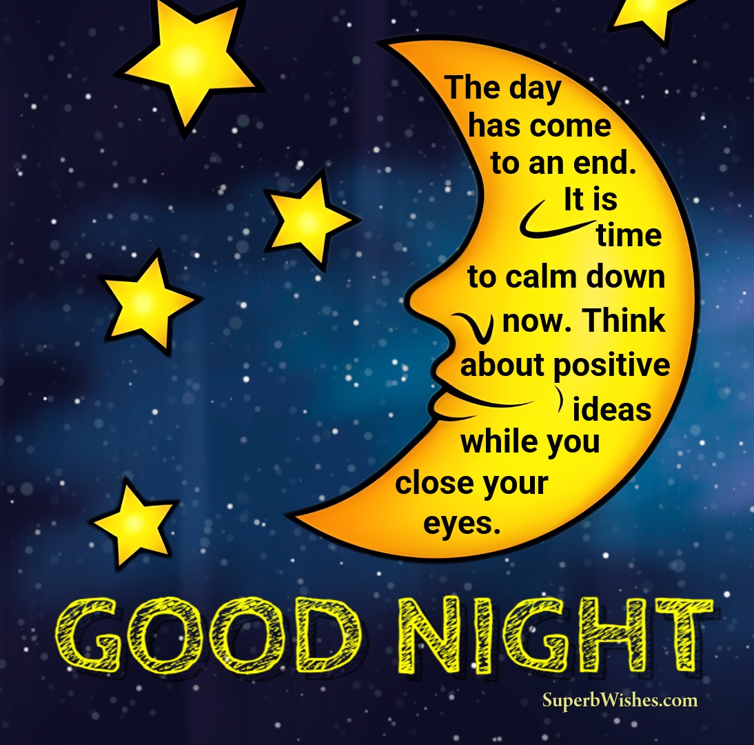 Good Night Wishes Images - Think About Positive Ideas | SuperbWishes