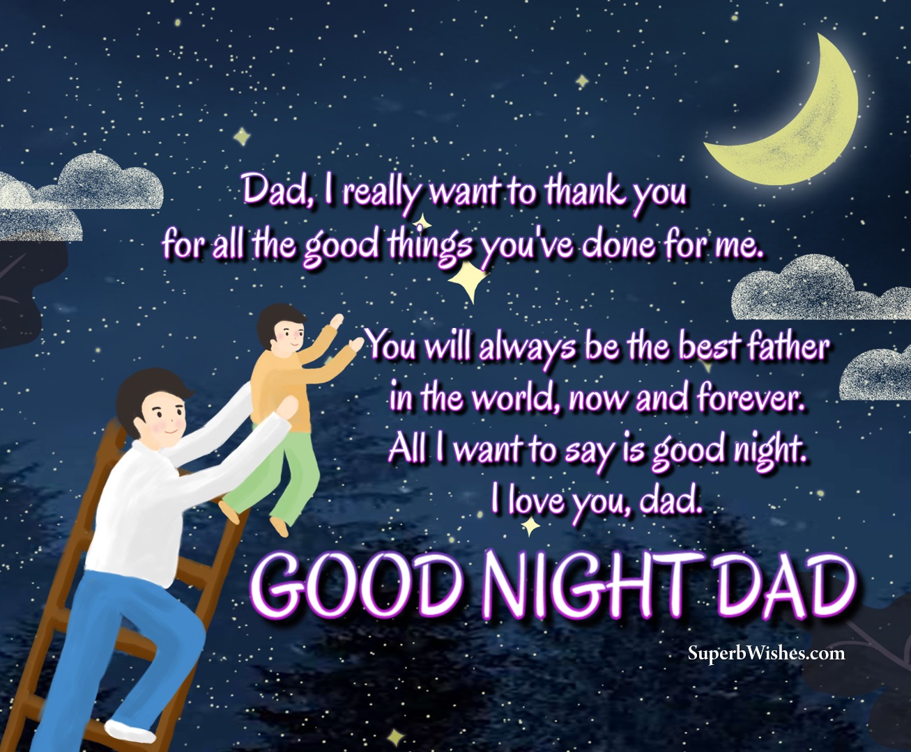 Good Night Message To Your Dad Image | SuperbWishes.com