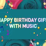 Happy Birthday GIFs With Music