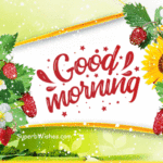 Good Morning GIF With Colorful Flowers