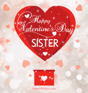 Happy Valentine's Day Sister GIF