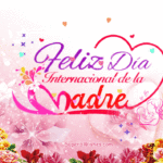 Feliz Dia De La Madre GIF