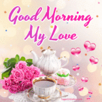 Good Morning My Love GIF