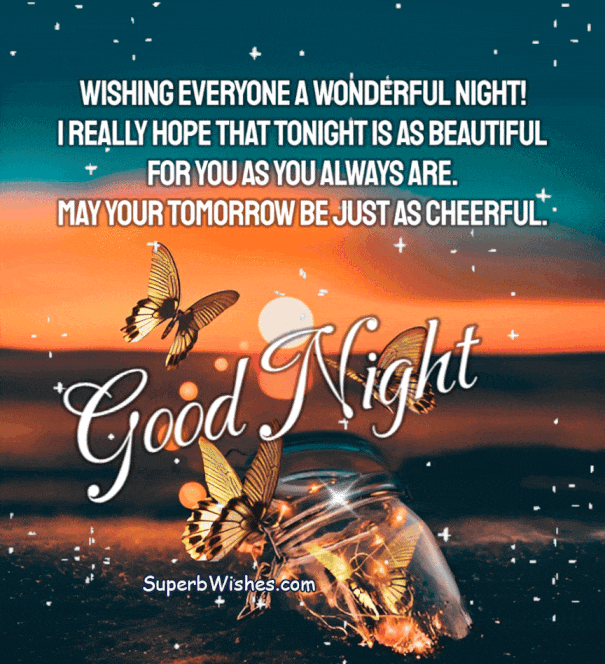 Good Night Wishes GIFs - Wishing Everyone A Wonderful Night | SuperbWishes