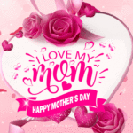 Happy Mother's Day Animated GIF Image