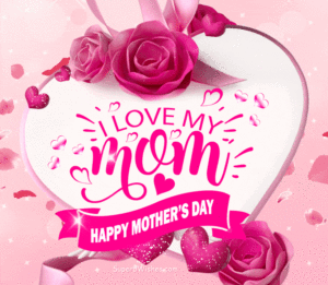 Happy Mother's Day Animated GIF Image