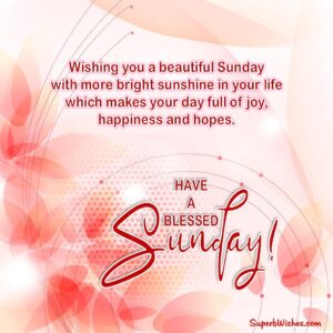 Positive Happy Sunday quotes. Superbwishes.com