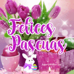 Felices Pascuas GIF Con Tulipanes Morados y Huevos Coloridos