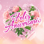 Feliz Aniversario GIF Con Rosas Rosadas