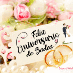 Feliz Aniversario de Bodas Tarjeta Animado GIF